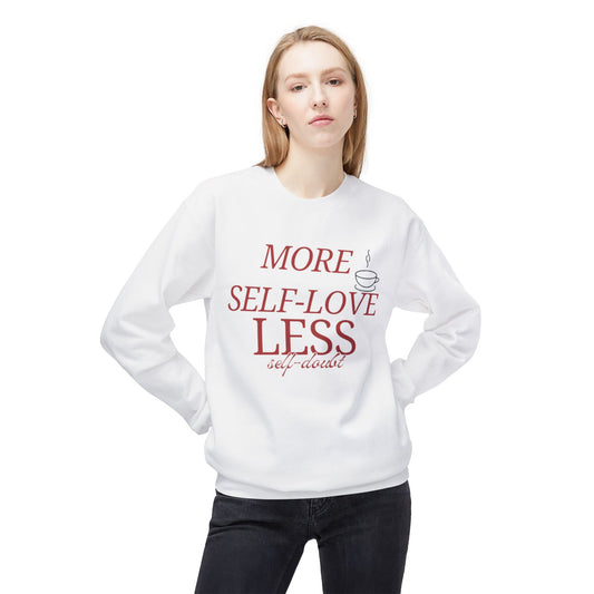 Self-Love Crewneck Sweatshirt - More Self-Love Less Self-Doubt